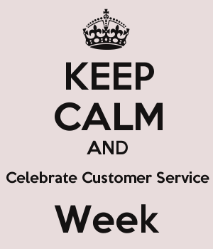 5663483_keep_calm_and_celebrate_customer_service_week